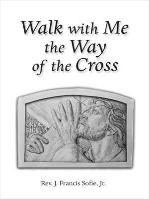 cover image of Walk with Me the Way of the Cross